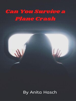 cover image of Can You Survive a Plane Crash